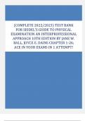 Complete 2022/2023 Test Bank For Seidel's Guide to Physical Examination An Interprofessional Approach 10th Edition by Jane W. Ball, Joyce E. Dains Chapter 1-26