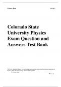 Colorado State University Physics Exam Question and Answers Test Bank