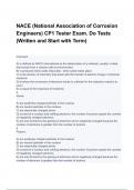 NACE (National Association of Corrosion Engineers) CP1 Tester Exam. Do Tests (Written and Start with Term) Questions & Answers 2023 ( A+ GRADED 100% VERIFIED)