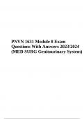 PNVN1631 (Medical - Surgical Nursing I) Module 8 Exam Questions With Answers (Genitourinary System) Verified Answers 2023.