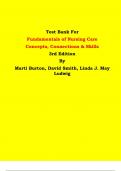 Test Bank - Fundamentals of Nursing Care Concepts, Connections & Skills 3rd Edition By Marti Burton, David Smith, Linda J. May Ludwig | Chapter 1 – 38, Latest Edition|