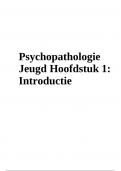 Ontwikkelingspsychopathologie Jeugd Hoofdstuk 1: