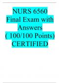 NURS 6560 Final Exam with Answers  ( 100/100 Points) CERTIFIED