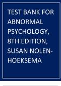 TEST BANK FOR  ABNORMAL  PSYCHOLOGY,  8TH EDITION,  SUSAN NOLENHOEKSEM