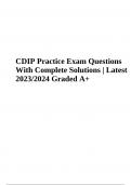 CDIP Exam Practice Questions With Answers Latest 2023/2024 Graded A+