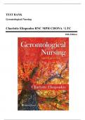 Test Bank - Gerontological Nursing, 10th Edition (Eliopoulos, 2022), Chapter 1-36 | All Chapters