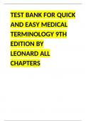 TEST BANK For Quick and Easy Medical Terminology 9th Edition BY PEGGY C. LEONARD 2023 VERIFED