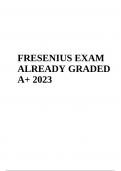 FRESENIUS EXAM ALREADY GRADED A+ 2023