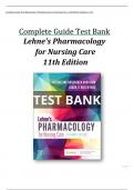 Test Bank for Lehne's Pharmacology for Nursing Care  11th Edition  by Burchum -  All chapters (1-112)| A+ ULTIMATE GUIDE 2023