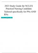 2023 Study Guide for NCLEX Practical Nursing Candidate   Tailored specifically for PNs AND RNs  