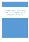 Test Bank for Hole’s Human Anatomy and Physiology 16th Edition Welsh