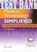TEST BANK for Medical Terminology Simplified 6th Edition A Programmed Learning Approach by Body System by Barbara Gylys & Regina Masters. ISBN 9781719647168. (All 11 Chapters)