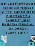 2024-2023 PHARMACOLOGY RN HESI EXIT VERSION 1 (V1) TEST BANK (50 ou﻿t of 55 SCREENSHOTS AND ANSWER(S)) :   Next Generation Format  ALL 100% CORRECT – GUARANTEED A++ 