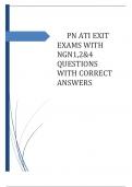 PN ATI EXIT EXAMS WITH NGN 1,2&4 QUESTIONS WITH CORRECT ANSWERS GRADED A+