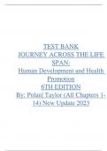 TEST BANK JOURNEY ACROSS THE LIFE  SPAN: Human Development and Health  Promotion 6TH EDITION By: Polan| Taylor (All Chapters 1- 14) New Update 2023
