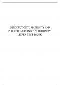 TEST BANK FOR INTRODUCTION TO MATERNITY AND PEDIATRIC NURSING 7TH EDITION BY LEIFER 