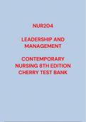 NUR204 LEADERSHIP AND MANAGEMENT- CONTEMPORARY NURSING 8TH EDITION CHERRY TEST BANK