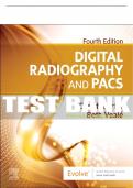 Test Bank For Digital Radiography and PACS, 4th - 2023 All Chapters - 9780323826983