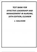 Effective Leadership and Management in Nursing 10th by Eleanor J. Sullivan Test Bank .