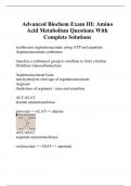 Advanced Biochem Exam III: Amino Acid Metabolism Questions With Complete Solutions