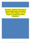 Test Bank - Radiation Protection in Medical Radiography, 9th Edition (Sherer, 2022), Chapter 1-16 | All Chapters