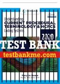 Test Bank For Understanding Current Procedural Terminology and HCPCS Coding Systems - 7th - 2021 All Chapters - 9780357378489