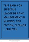 Effective Leadership and Management in Nursing 9th Edition Sullivan Test Bank.