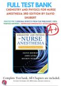 Test Bank For Chemistry and Physics for Nurse Anesthesia 3rd Edition By David Shubert, PhD; John Leyba, PhD; Sharon Niemann, DNAP, CRNA 9780826107824 / Chapter 1-14 / Complete Questions and Answers A+