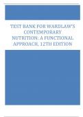 Test Bank For Wardlaw's Contemporary Nutrition, A Functional Approach, 12th Edition By Anne Smith All Chapters