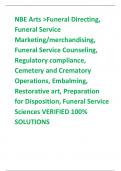 NBE Arts >Funeral Directing,  Funeral Service  Marketing/merchandising,  Funeral Service Counseling,  Regulatory compliance,  Cemetery and Crematory  Operations, Embalming,  Restorative art, Preparation  for Disposition, Funeral Service  Sciences VERIF