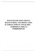 TEST BANK FOR NEEB’S MENTAL HEALTH NURSING, 5TH EDITION, LINDA M. GORMAN, ROBYNN ANWAR, ISBN- 10:0803669135, ISBN-13: 9780803669130