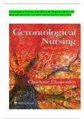 Gerontological Nursing 10th Edition By Eliopoulos latest Test Bank with questions and 100% verified answers 2023-2024