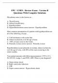 FPC / CFRN - Review Exam - Version B Questions With Complete Solutions