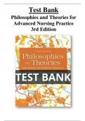 Test Bank For Philosophies and Theories for Advanced Nursing Practice 3rd Edition All Chapters |A+ ULTIMATE GUIDE 2022