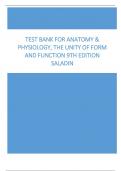 Test Bank for Anatomy & Physiology, The Unity of Form and Function 9th Edition Saladin 2023
