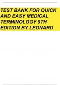 TEST BANK FOR QUICK & EASY MEDICAL TERMINOLOGY 9TH EDITION BY PEGGY C. LEONARD Quick & Easy Medical Terminology, 9th Edition Leonard Test Bank