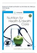 Nutrition for Health and Health Care 8th Edition By DeBruyne TEST BANK