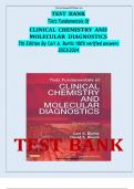 TEST BANK FOR Tietz Fundamentals of Clinical Chemistry and Molecular Diagnostics 7 th Edition 2023/2024 100% CORRECT 