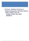 Radiation Protection in Medical Radiography 9th Edition Sherer Test Bank All Chapters 1-14