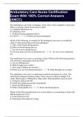 Ambulatory Care Nurse Certification Exam With 100% Correct Answers (ANCC)
