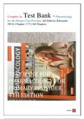 Complete A+ Test Bank - Pharmacology for the Primary Care Provider, 4th Edition (Edmunds, 2014), Chapter 1-73 | All Chapters