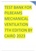 TEST BANK FOR PILBEAMS MECHANICAL VENTILATION 7TH EDITION BY CAIRO 2023 -2024 GRADED A+