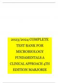 2023/2024 COMPLETE TEST BANK FOR MICROBIOLOGY FUNDAMENTALS:A CLINICAL APPROACH 4TH EDITION MARJORIE 