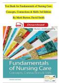 TEST BANK For Fundamentals of Nursing Care: Concepts, Connections & Skills 3rd Edition By Marti Burton; David Smith | Verified Chapter's 1 - 58 | Complete