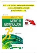 TEST BANK For Quick and Easy Medical Terminology 9th Edition BY PEGGY C. LEONARD |Complete Chapter 1 - 15 | 100 % Verified