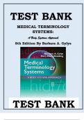 MEDICAL TERMINOLOGY SYSTEMS- A Body Systems Approach 8TH EDITION BY BARBARA A. GYLYS TEST BANK ISBN-978-0803658677 Latest Verified Review 2023 Practice Questions and Answers for Exam Preparation, 100% Correct with Explanations, Highly Recommended, Downloa