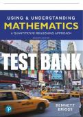 Test Bank For Using & Understanding Mathematics: A Quantitative Reasoning Approach 7th Edition All Chapters - 9780134705187