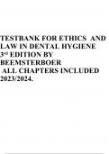 TESTBANK FOR ETHICS AND LAW IN DENTAL HYGIENE 3 rd EDITION BY BEEMSTERBOER