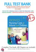 Test Bank For Wong's Nursing Care of Infants and Children 11th Edition by David Wilson (2019/2020), 9780323549394, Chapter 1-34 Complete Questions and Answers A+