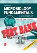 TEST BANK for Microbiology Fundamentals: A Clinical Approach 4th Edition by Marjorie Kelly Cowan, Heidi Smith and Jennifer Lusk. ISBN-13 978-1260702439. All Chapters 1-22.